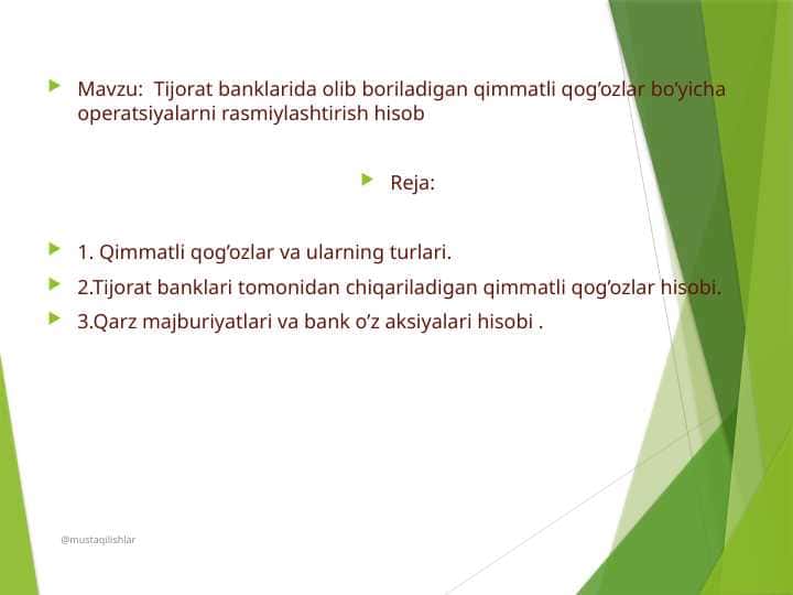 Tijorat banklarida olib boriladigan qimmatli qog’ozlar bo’yicha operatsiyalarni rasmiylashtirish hisob