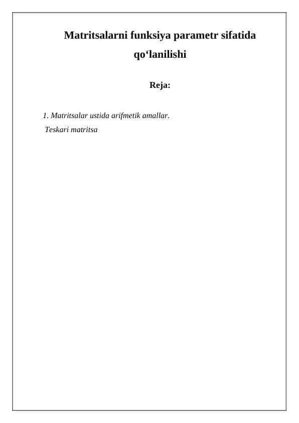 Matritsalarni funksiya parametr sifatida qo‘lanilishi
