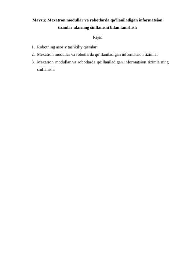 Mexatron modullar va robotlarda qo'llaniladigan informatsion tizimlar ularning sinflanishi bilan tanishish
