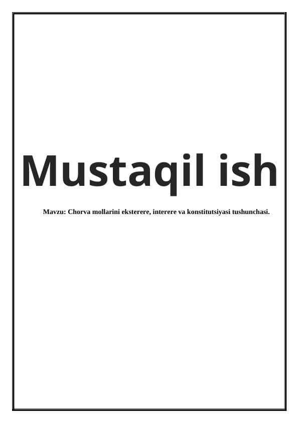 Chorva mollarini eksterere, interere va konstitutsiyasi tushunchasi.