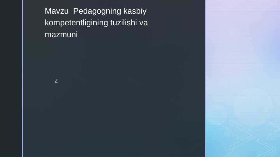 Pedagogning kasbiy kompetentligining tuzilishi va mazmuni 1