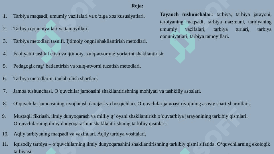 Tarbiya jarayonining mohiyati va mazmuni. Tarbiya qonuniyatlari va tamoyillari. Tarbiyaning umumiy metodlari. Jamoa tarbiya obyekti va subyekti sifatida. Tarbiya turlari.. 2
