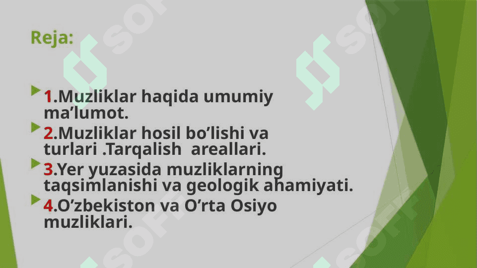 Muzliklar va ularning ahamiyati. 3