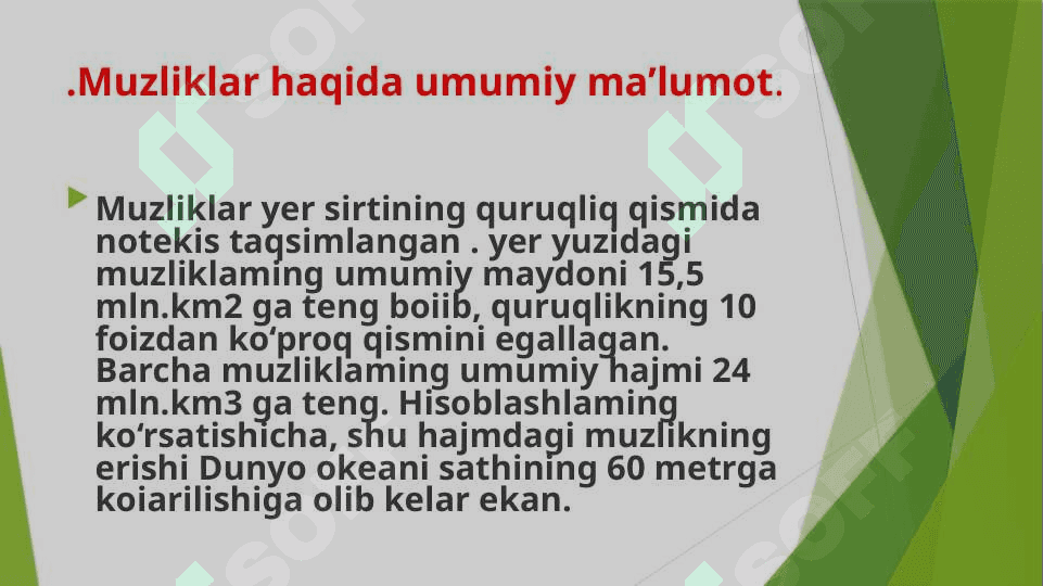 Muzliklar va ularning ahamiyati. 4