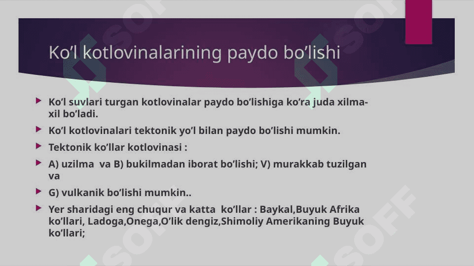 8-Mavzu:Ko’llar morfologiyasi va morfometriyasi.O’rta  Osiyo va O’zbekiston  ko’llari 3