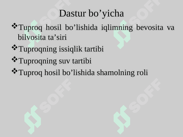 Tuproq hosil bo’lishida iqlim va gidrologik omillarning o’rni 2