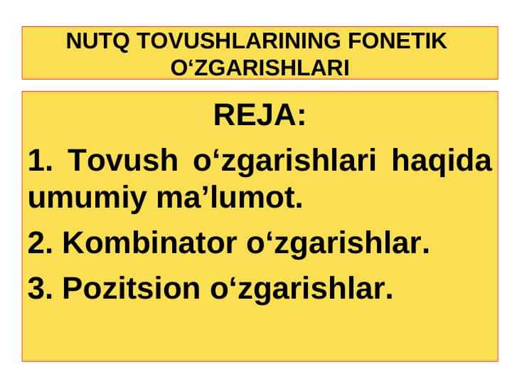 NUTQ TOVUSHLARINING FONETIK  O‘ZGARISHLARI