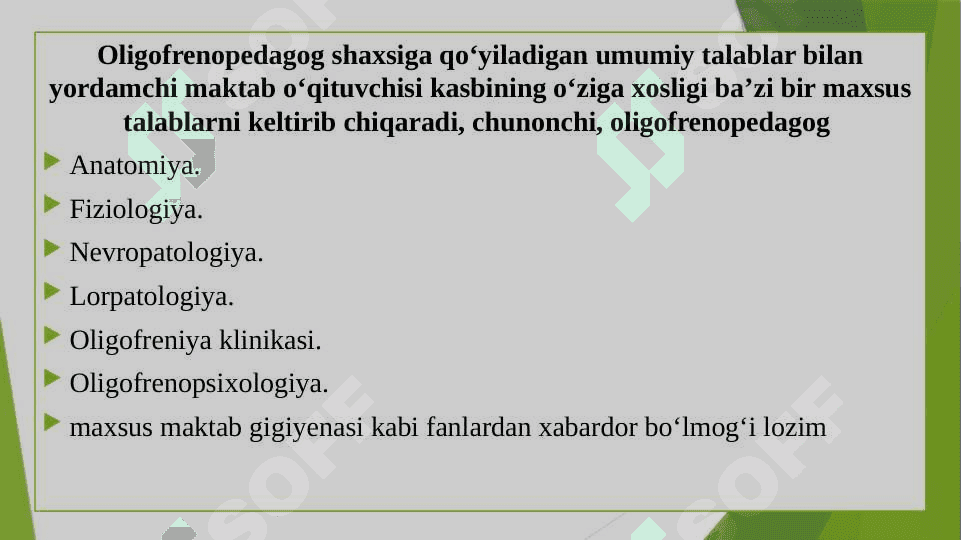 Oligofrenopedagog shaxsiga qo‘yilgan talablar 6