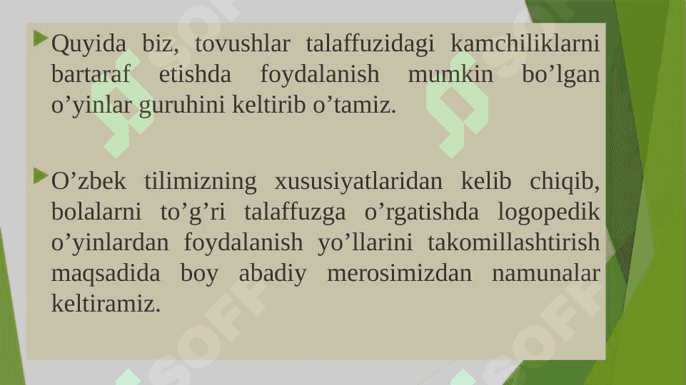 Tovushlarni  nutqga  qo‘yish,  mustaxkamlash,  farqlashga  qaratilgan  o‘yinlar. 4