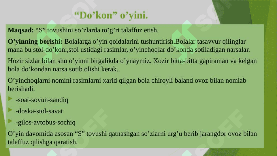 Tovushlarni  nutqga  qo‘yish,  mustaxkamlash,  farqlashga  qaratilgan  o‘yinlar. 8