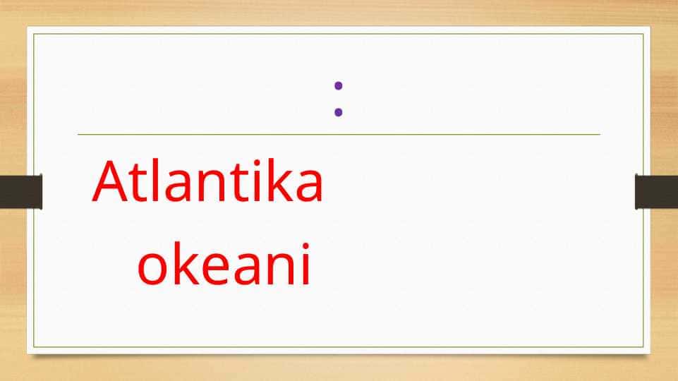 Atlantika  okeani
