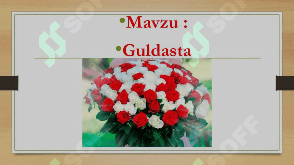 Texnologiya 3 sinf Guldasta tayyorlash.. 4
