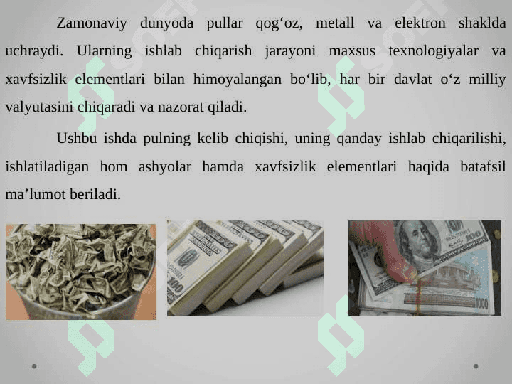Pul haqida ,qanday ishlab chiqarilishi qayirdan kelishi qanday hom ashyodan tayyorlanishi haqida 3