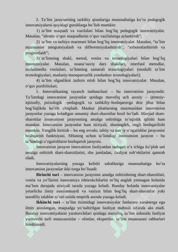 Pedagogik innovatika – Pedagogikaning alohida sohasi sifatida Innovatsiya va uning turlari. 7