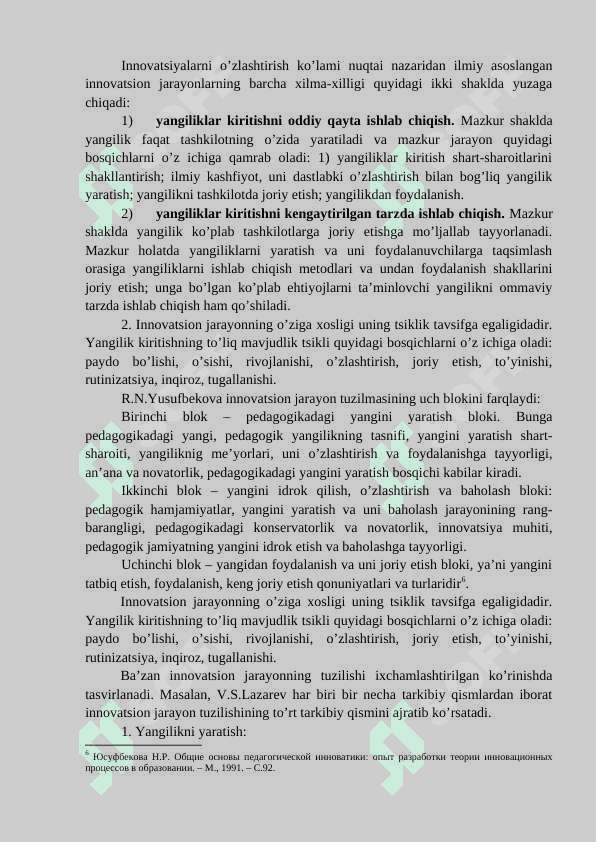 Pedagogik innovatika – Pedagogikaning alohida sohasi sifatida Innovatsiya va uning turlari. 8