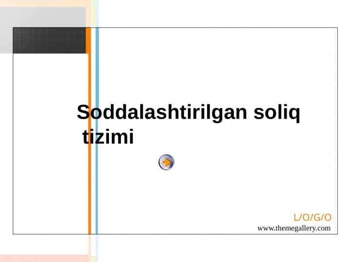 Soddalashtirilgan soliq tizimi UMUMIY