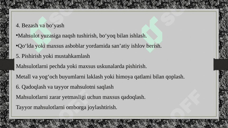 Madaniy muxutlarni ishlab chiqarish soxasida 8