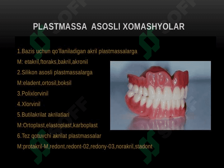 Ortopedik stomatologiyada ishlatiladigan plastmassa asosli xomashyolar. Polimerizatsiya jarayoni 2