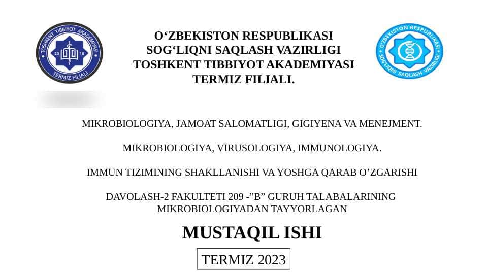 Immun tizimining shakllanishi va yoshga qarab o’zgarishi 1