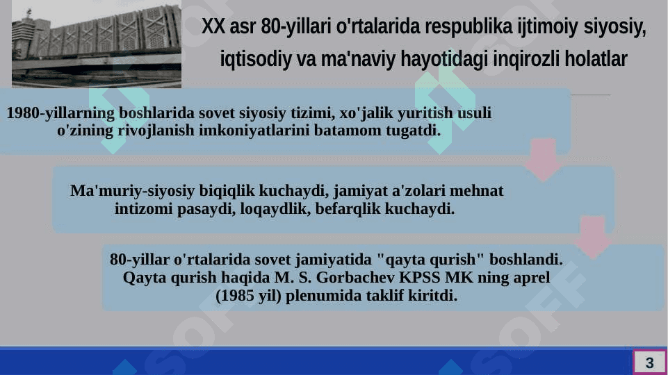 Mustaqillikka erishish arafasida O’zbekistondagi  ijtimoiy-siyosiy jarayonlar. 4