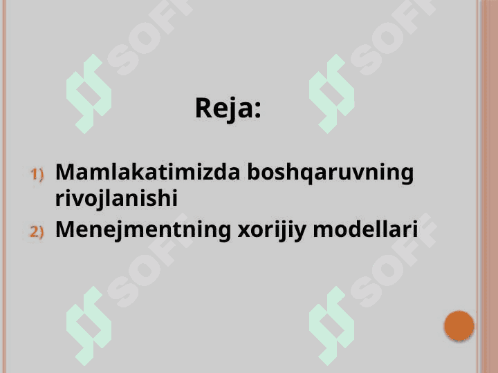 MENEJMENTNING RIVOJLANISH TARIXI VA HOZIRGI HOLATI 2