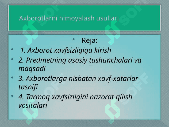 Axborotlarni himoyalash usullari 2
