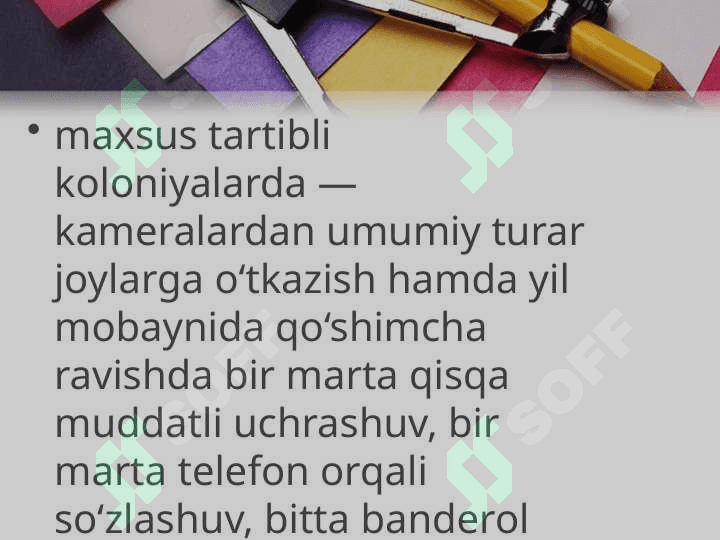 Ozodlikdan mahrum etilgan shahslarga nisbatan qo'llaniladigan rag'batlantirishlar 4