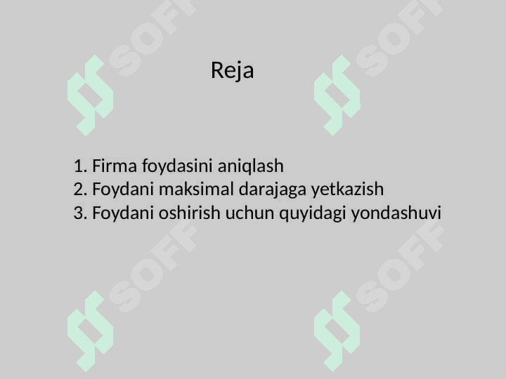 Firma foydasini aniqlash va uni maksimallashtirish 2