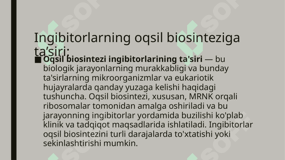 Oqsil biosintezini ingibitorlari 3