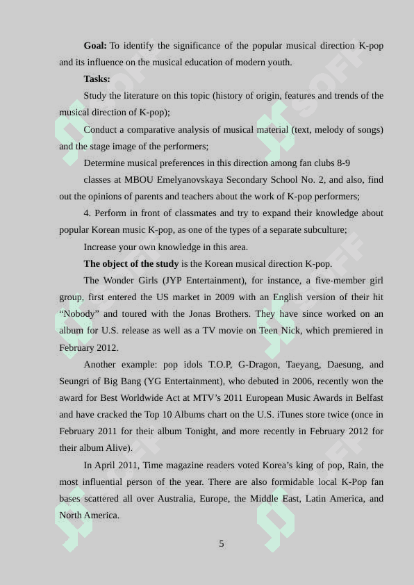The popularity of Korean pop music (K-pop) worldwide. 5