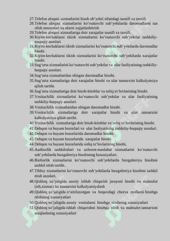 Xizmat ko'rsatish sub'ektlarida buxgalteriya hisobi fanidan yakuniy nazorat savollari 2