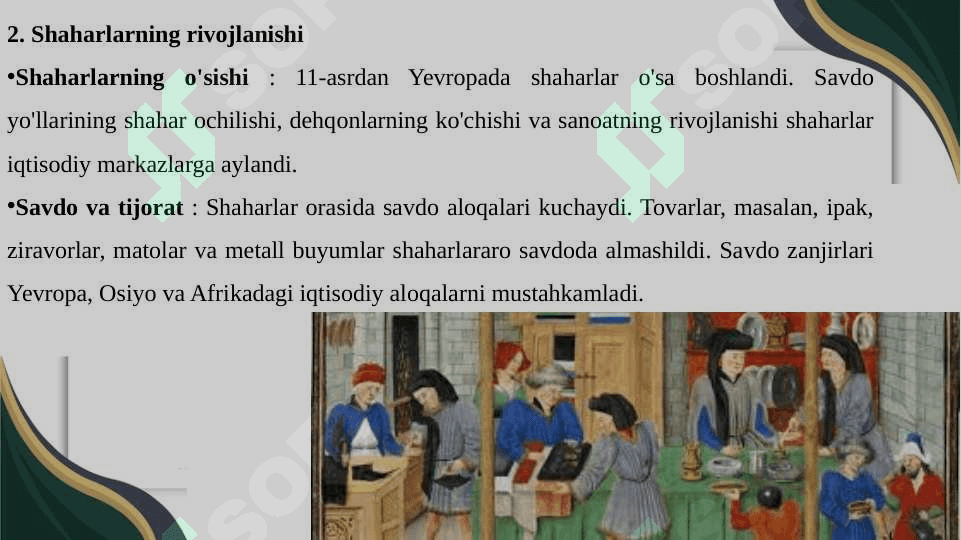Oʻrta asrlarda Yevropa va Osiyoda tovar ishlab chiqarish 4