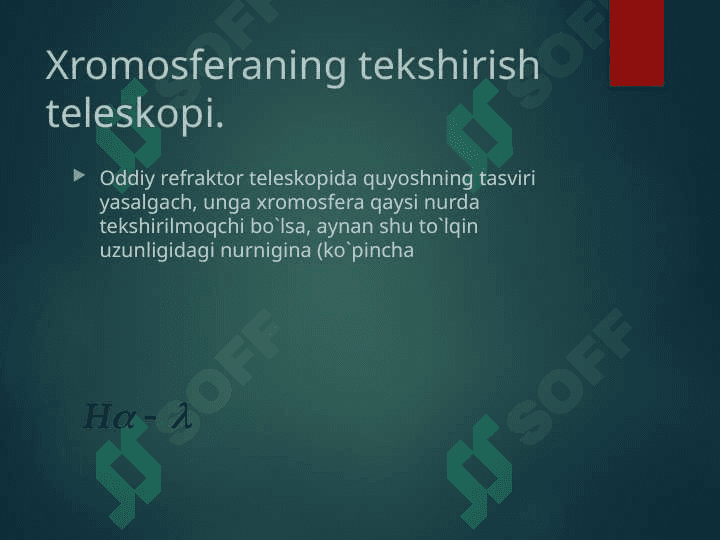 Quyosh xromosferasini o`rganish 3