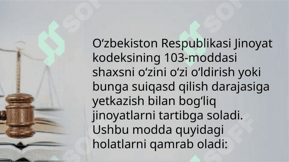 Oʻzbekiston Respublikasi Jinoyat Kodeksi 103 moddasi 2