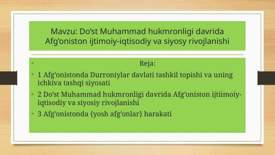 Do’st Muhammad hukmronligi davrida Afg’oniston ijtimoiy-iqtisodiy va siyosy rivojlanishi 1