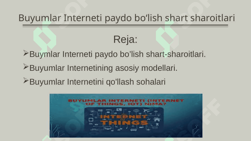 IOT (Internet of things) buyumlar interneting vujudga kelishi. 2