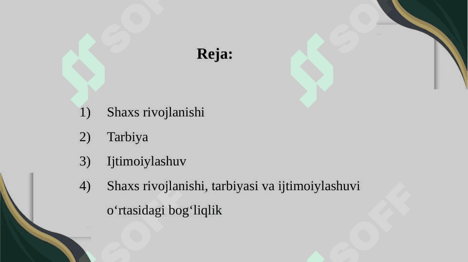 Shaxsning rivojlanishi, tarbiyasi va ijtimoiylashuvi 2