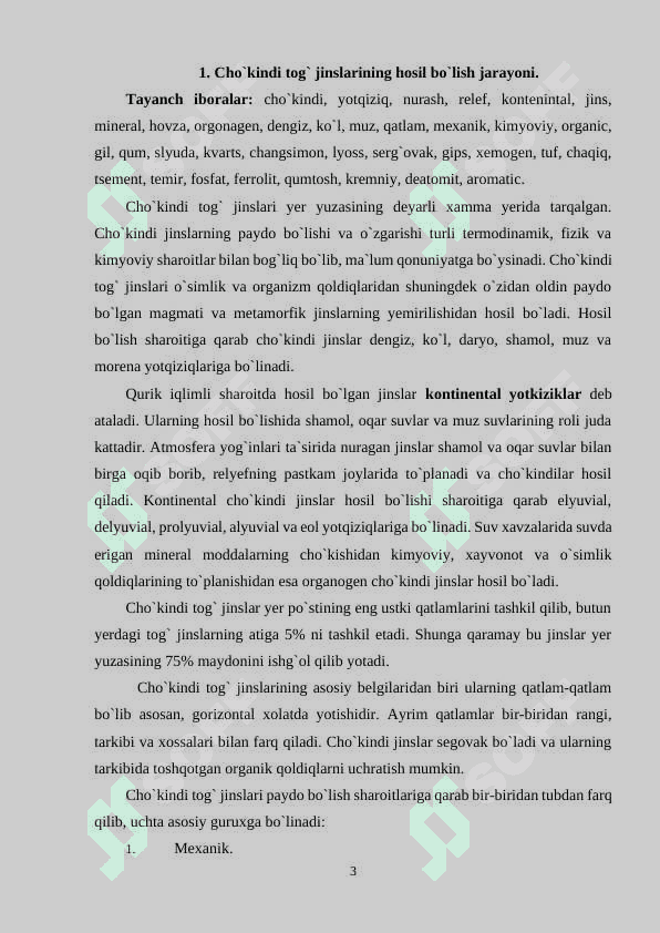 Cho`kindi tog` jinslari. Tasnifnomalari. Injener – geologic xossalari. Xossalarni aniqlash va baholash. 3