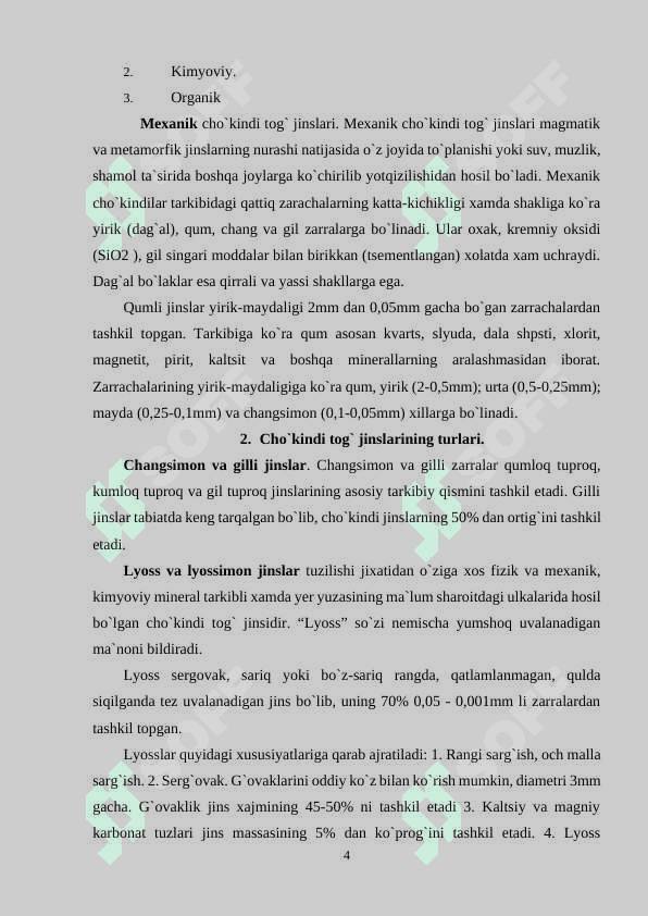Cho`kindi tog` jinslari. Tasnifnomalari. Injener – geologic xossalari. Xossalarni aniqlash va baholash. 4