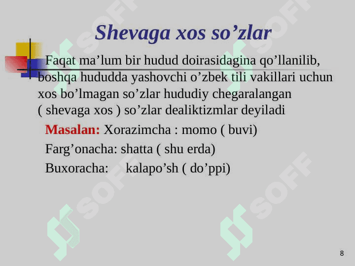 Tarixiy shakllanish jihatdan hozirgi ona tili leksikasi. Ona tilining nofaol leksikasi. 8