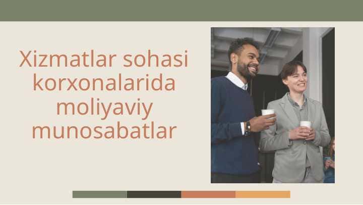 Xizmatlar sohasi korxonalarida moliyaviy munosabatlar 1