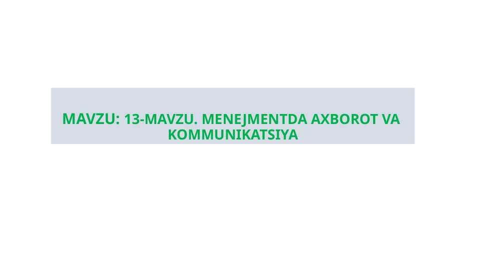 Menejmentda axborot va kommunikatsiya 1