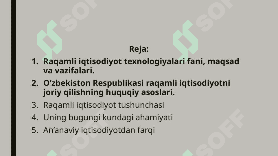 Raqamli iqtisodiyot fanining maqsadi va vazifalari 2