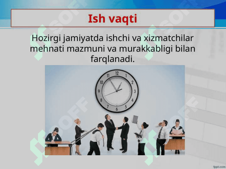 Ish vaqti va dam olish vaqti.Mehnat shartnomasini òzgartirish va bekor qilish 2