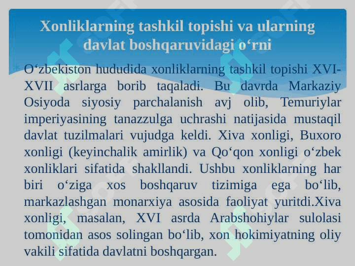 Xonliklarni tashkil topishi. Chor Rossiyasi xukmronligi davrida davlat va  sud-huquq  tizimi 6