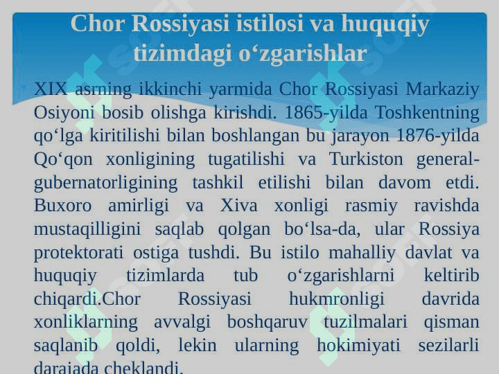 Xonliklarni tashkil topishi. Chor Rossiyasi xukmronligi davrida davlat va  sud-huquq  tizimi 8