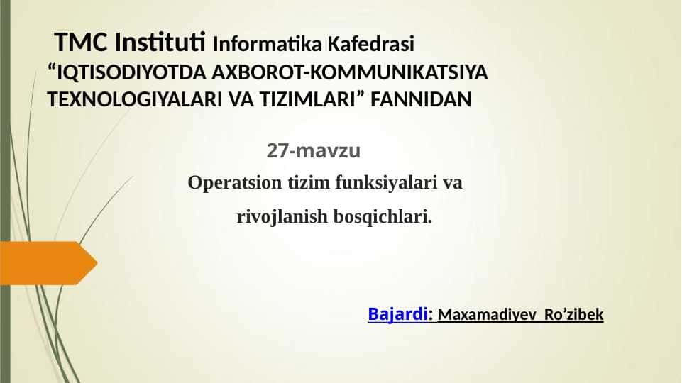 Operatsion tizim funksiyalari va rivojlanish bosqichlari