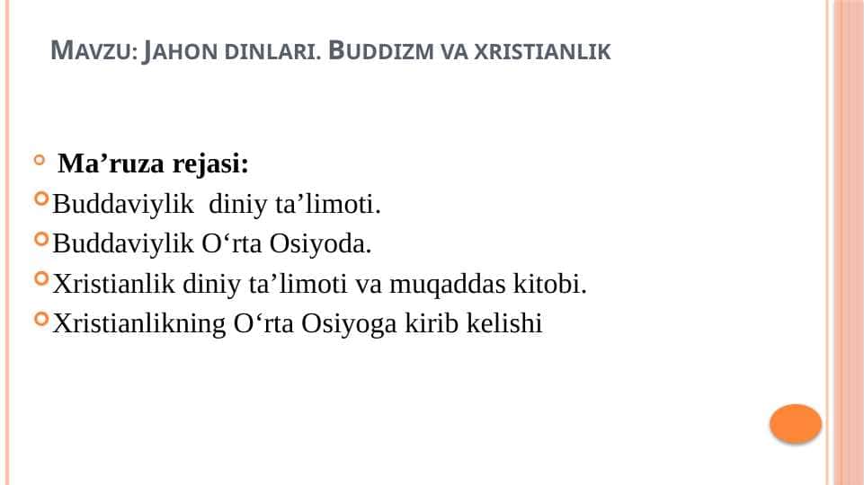 Jahon dinlari. Buddizm va xristianlik