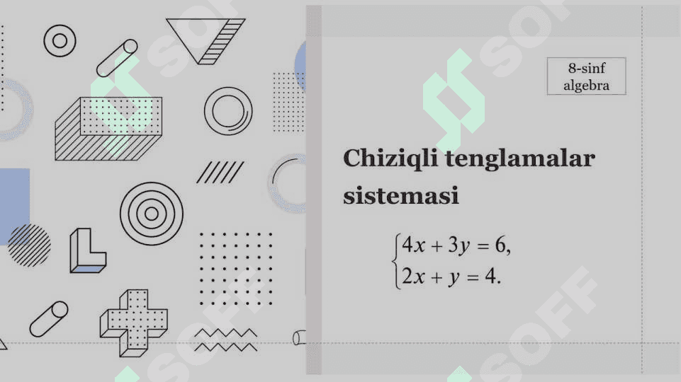 Ikki o’zgaruvchili tenglamalar sistemasini yechishning qo’shish, O’rniga qo’yish va grafik usullar 2