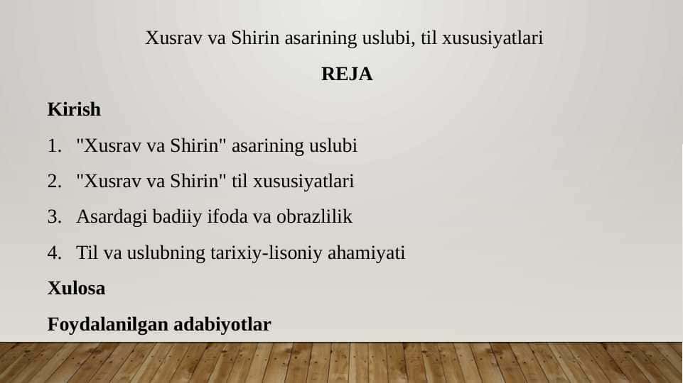 Xusrav va Shirin asarining uslubi, til xususiyatlari 1